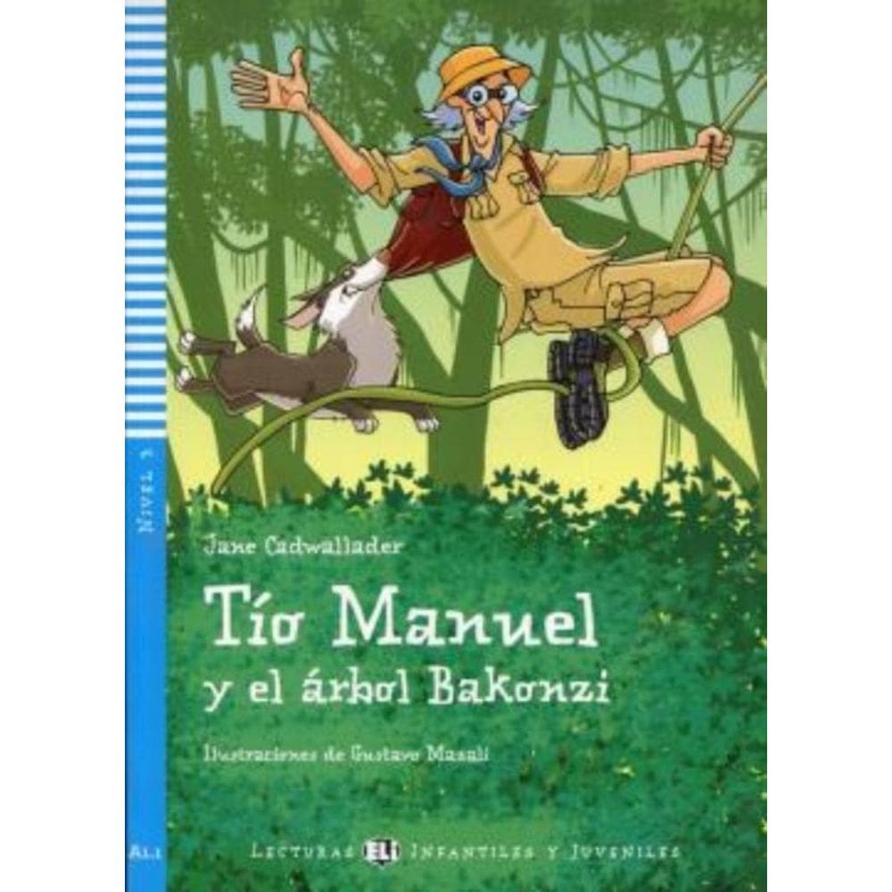 Tio Manuel Y El Arbol Bakonzi - Young Eli Readers Spanish A1.1 - Downloadable Multimedia