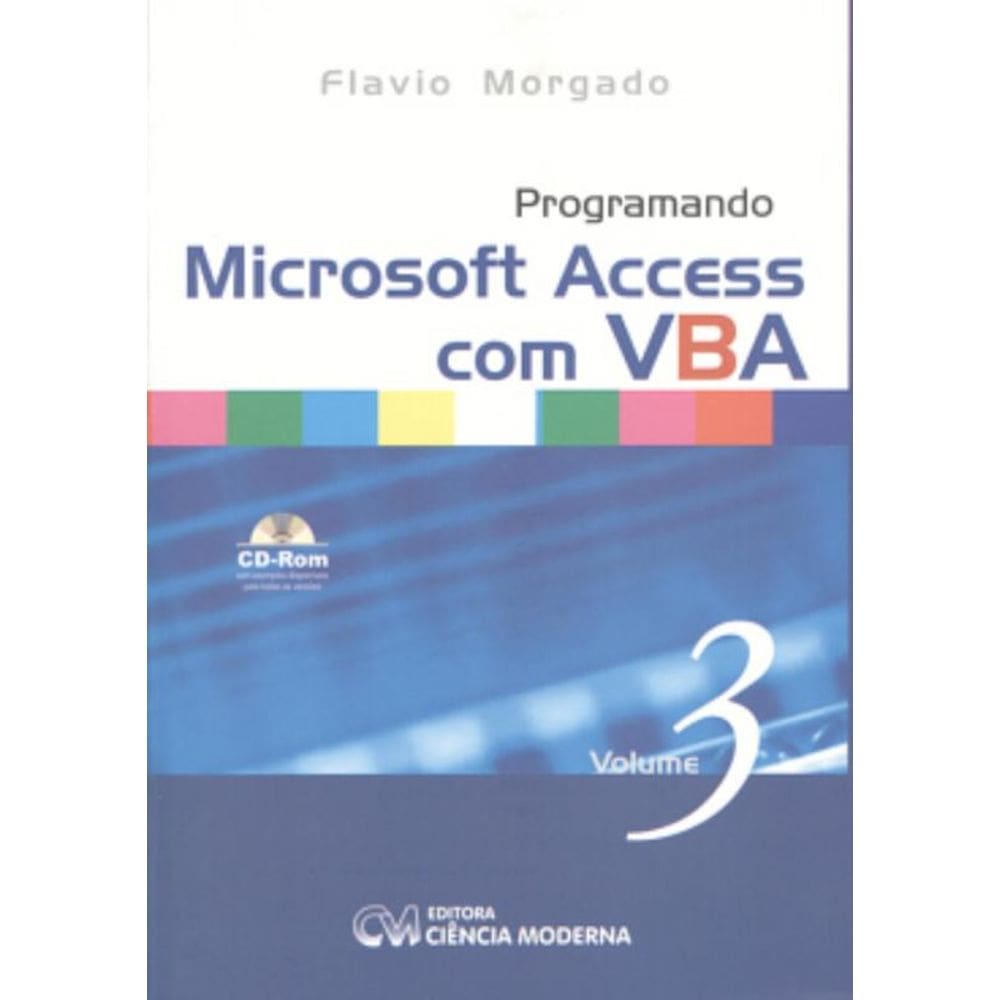 Programando Microsoft Access Com Vba Vl. 3