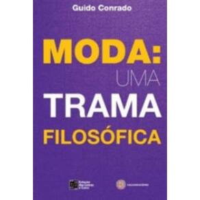 Moda: Uma Trama Filosofica