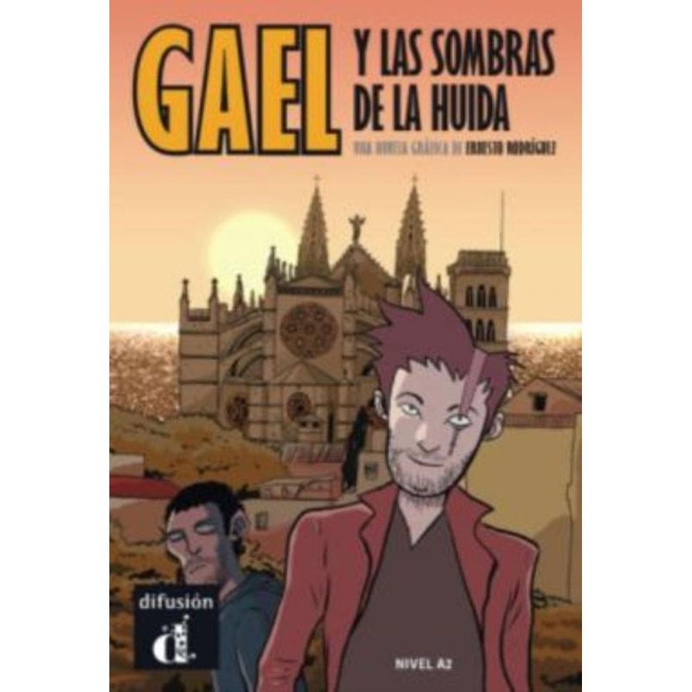 Gael Y Las Sombras De La Huida