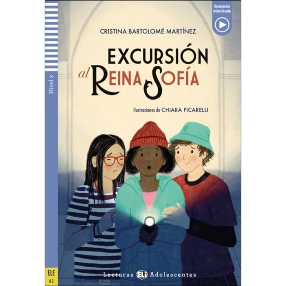 Excursion Al Reina Sofia - Teen Eli Readers Spanish A2 - Downloadable Multimedia