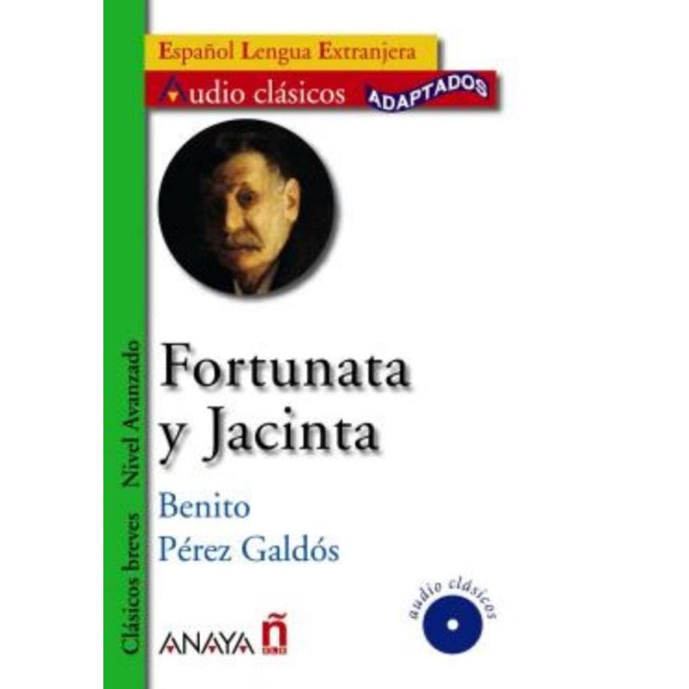 Fortunata Y Jacinta - Anaya Ele Lecturas Audio Clasicos Adaptados - Nivel Avanzado