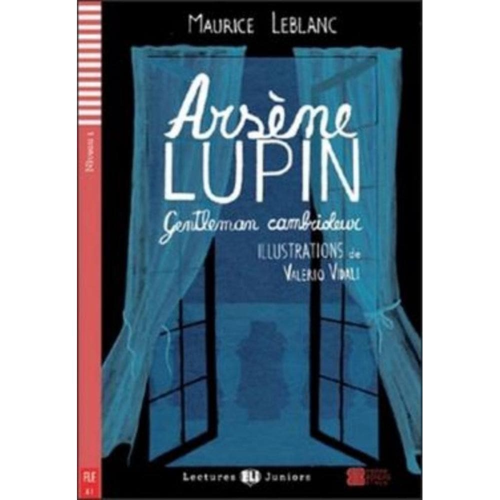 Arsene Lupin - Gentleman Cambrioleur - Teen Eli Readers French A1 - Downloadable Multimedia
