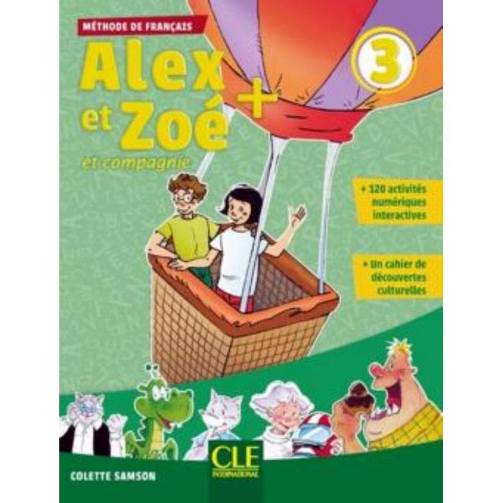 Alex Et Zoe+ 3 - Livre De L Eleve + Cd Audio