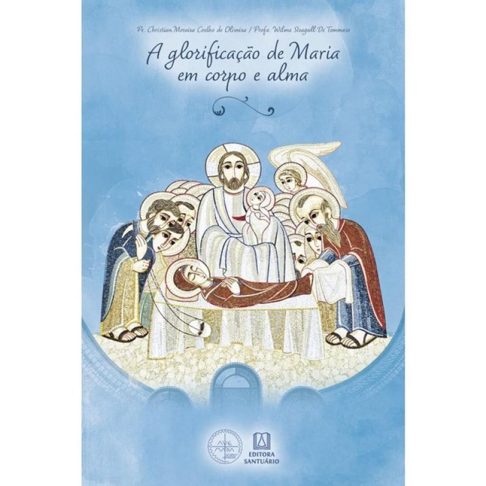 A Glorificação De Maria, Em Corpo E Alma