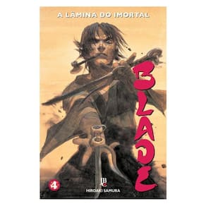 Blade - A Lâmina Do Imortal - Nova Edição - Vol. 04