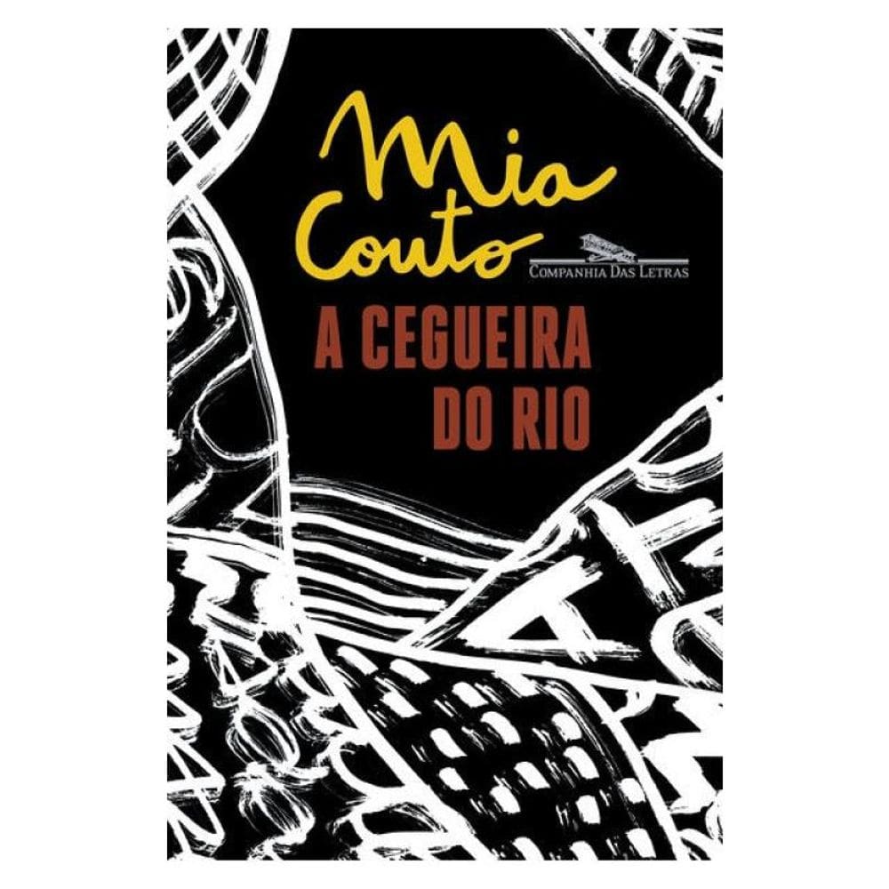 A Cegueira Do Rio