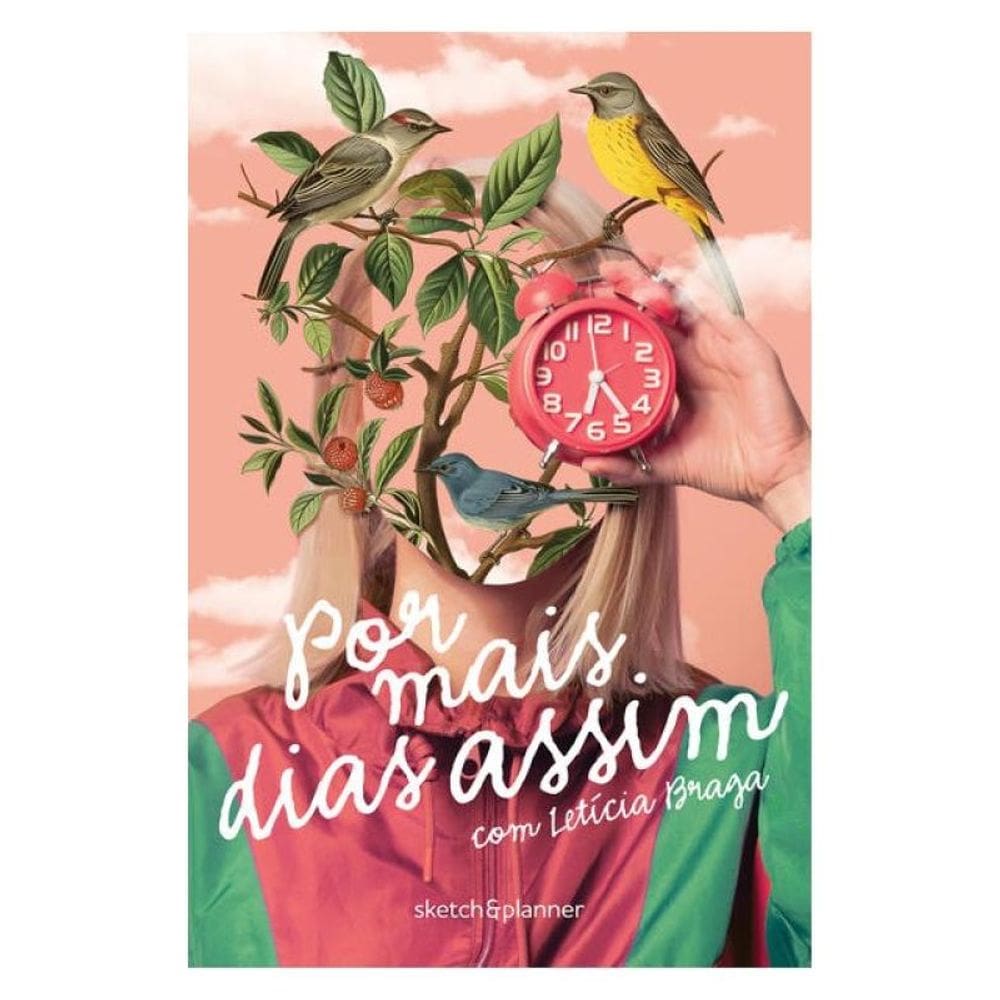 Por Mais Dias Assim - Sketch&Planner Com Letícia Braga