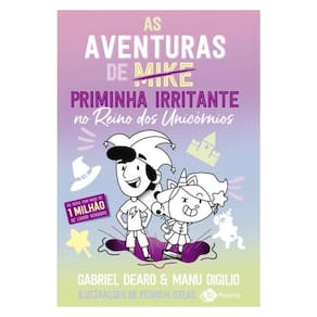 As Aventuras De Priminha Irritante No Reino Dos Unicórnios - Vol. 1