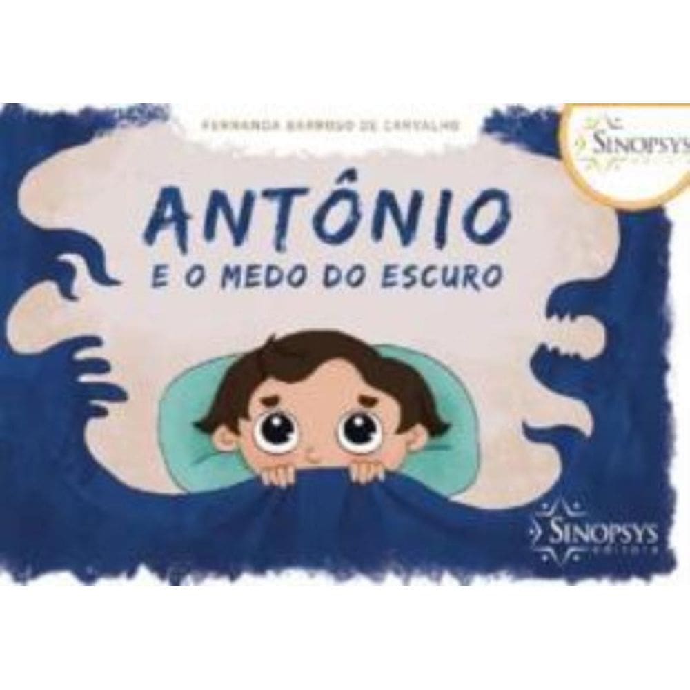 Antonio E O Medo Do Escuro