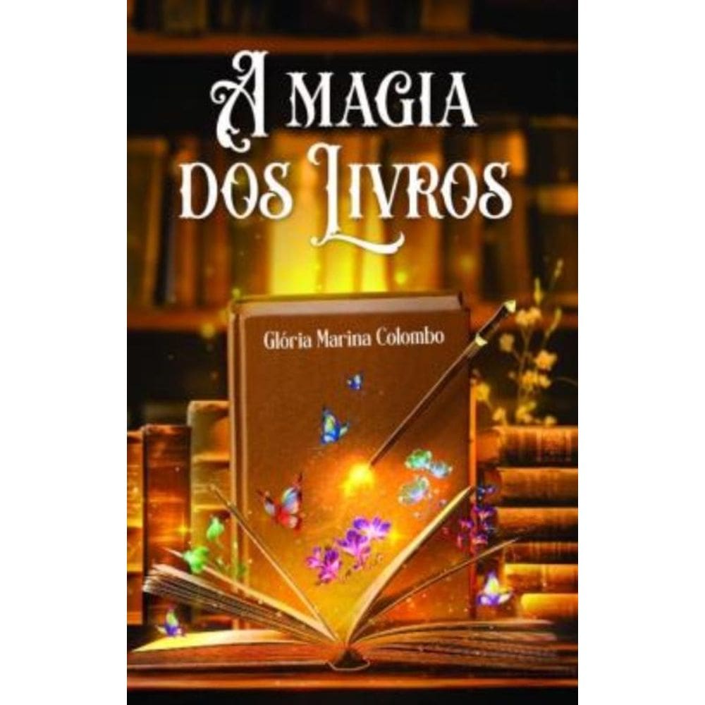 Magia Dos Livros, A