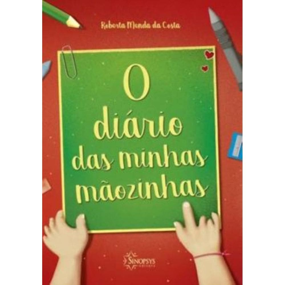 Diario Das Minhas Maozinhas, O