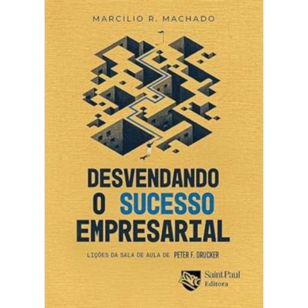 Desvendando O Sucesso Empresarial
