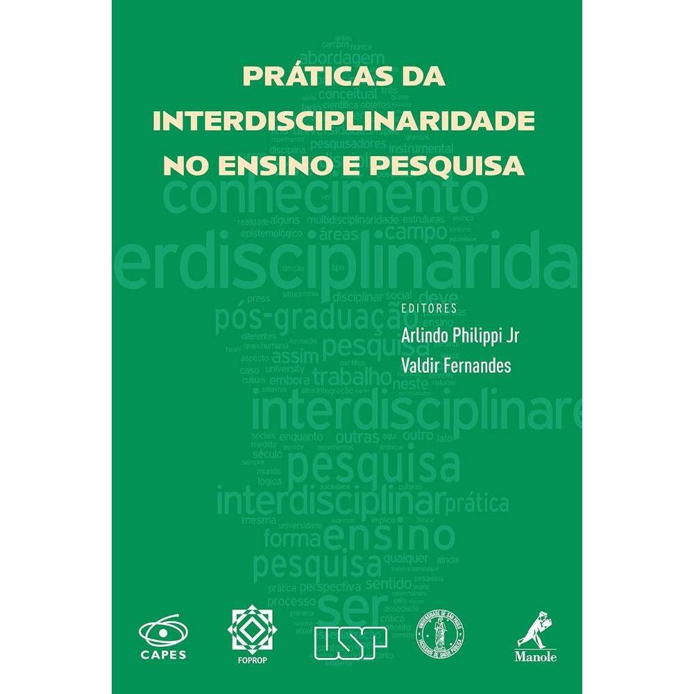 Práticas da interdisciplinaridade no ensino e pesquisa