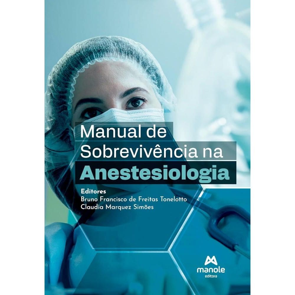 Manual de Sobrevivência na Anestesiologia