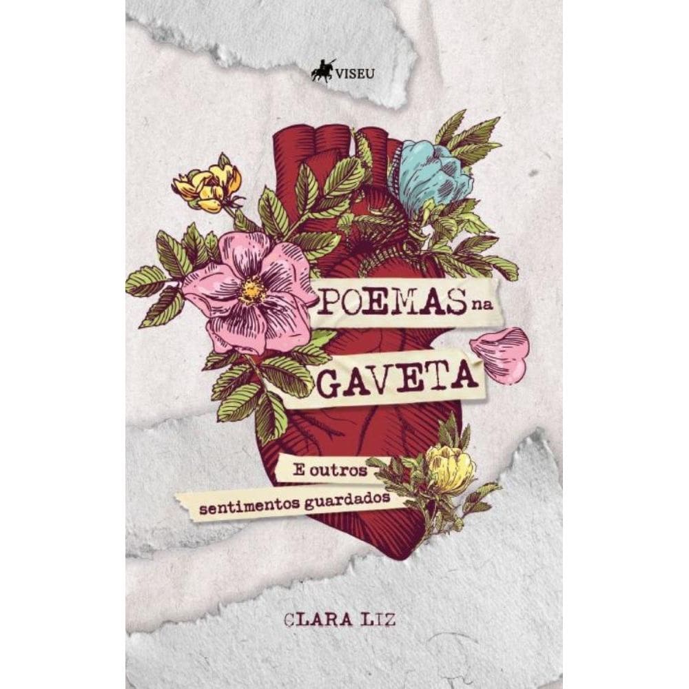 Poemas na Gaveta: E outros Sentimentos Guardados