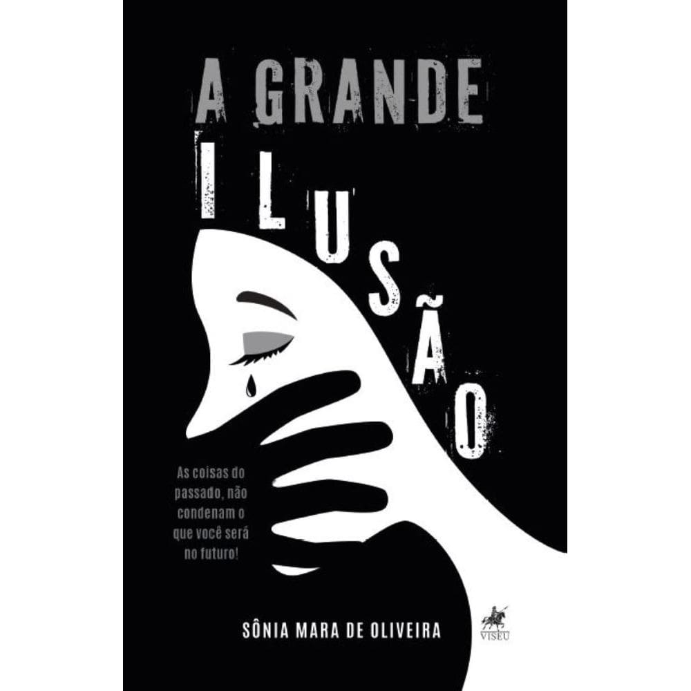 A Grande Ilusão