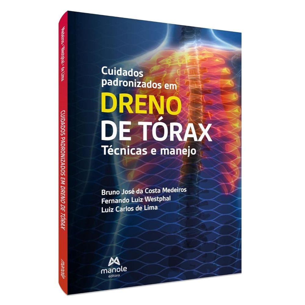 Cuidados Padronizados em Dreno de Torax