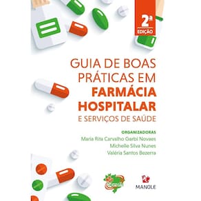 Guia de boas práticas em farmácia hospitalar e serviços de saúde