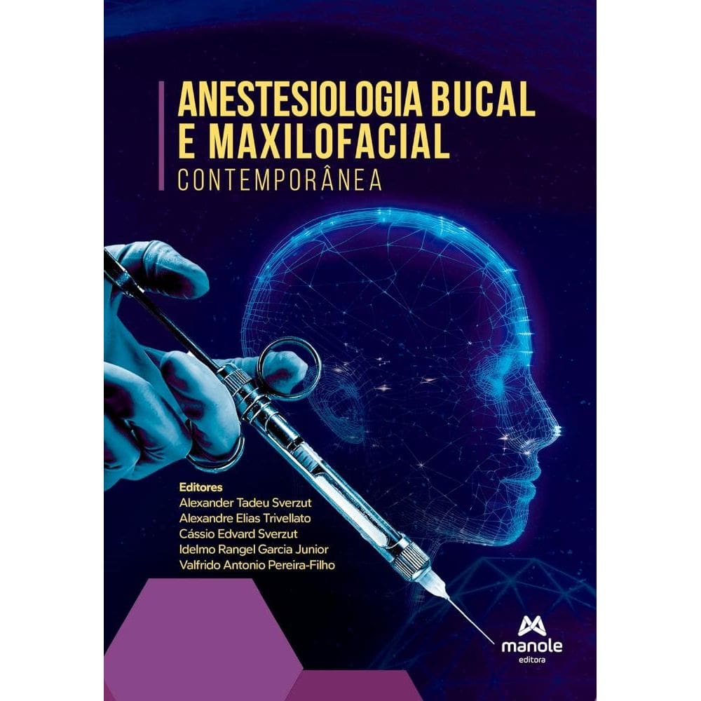 Anestesiologica Bucal e Maxilofacial Contemporânea