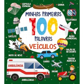 Coleção Minhas Primeiras 100 Palavras - Veículos