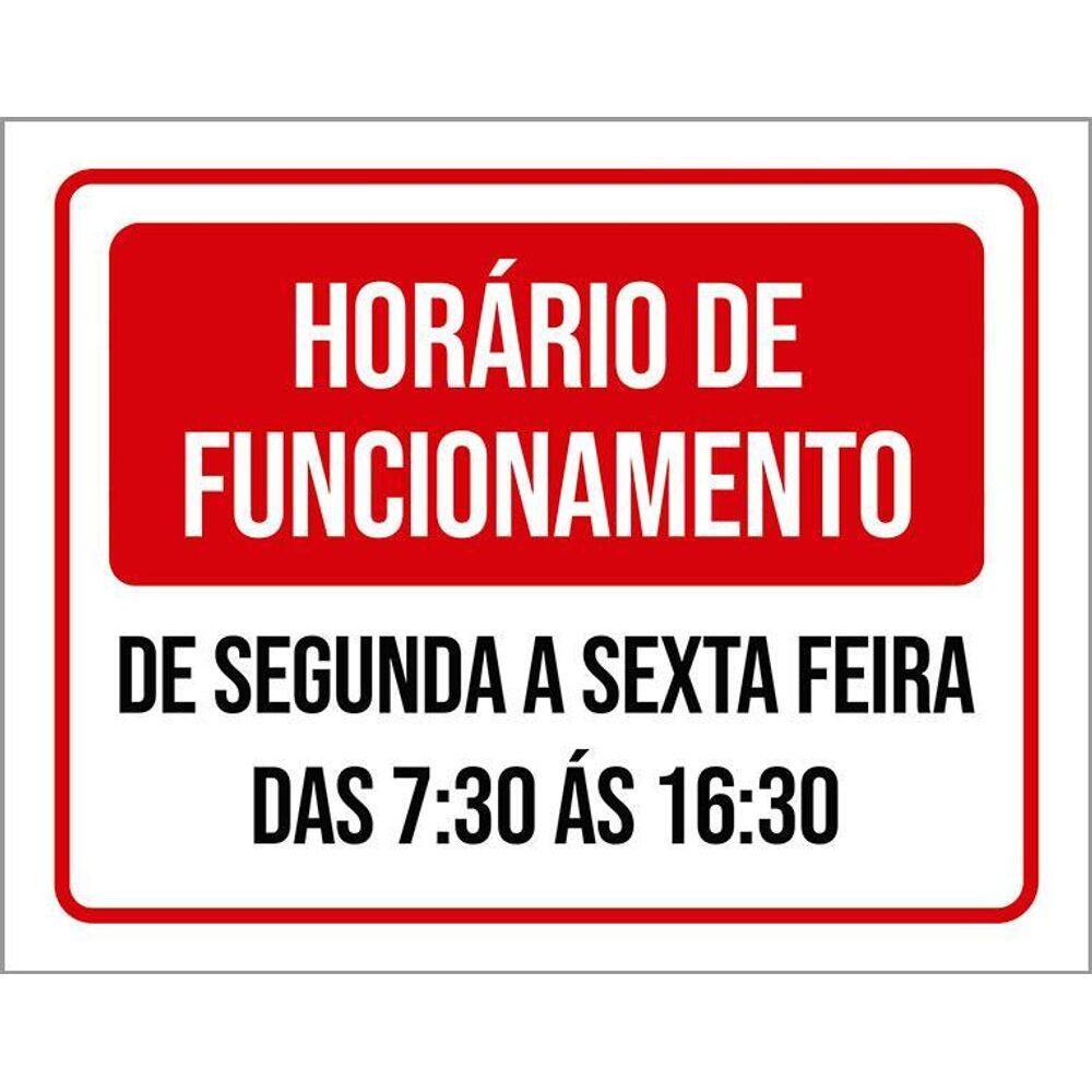 Placa Sinalização Horário Funcionamento Verm Seg Sex 36X46