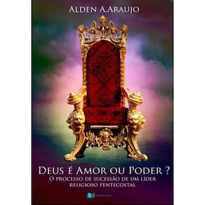 Deus É Amor Ou Poder?