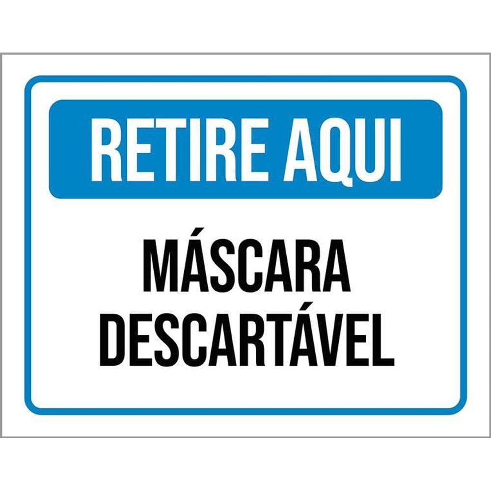 Placa Sinalização Retire Aqui Máscara Descartável 36X46