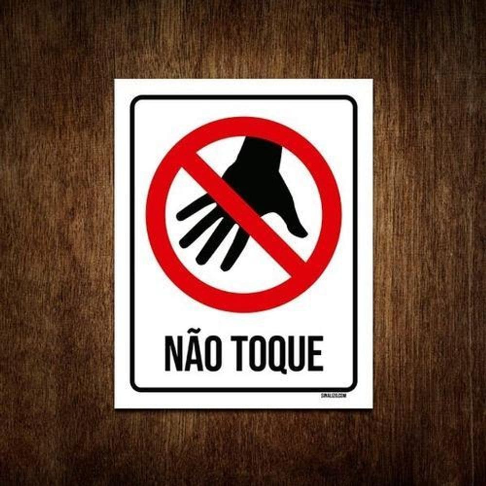 Placa De Sinalização - Não Toque 36X46