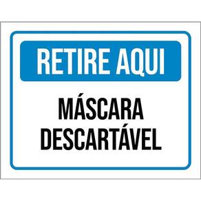 Placa Sinalização Retire Aqui Máscara Descartável 36X46