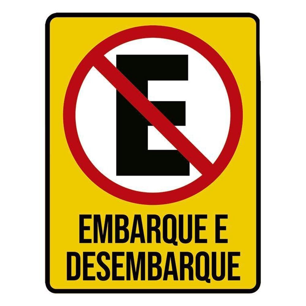 Placa Proibido Estacionar Embarque Desembarque 36X46
