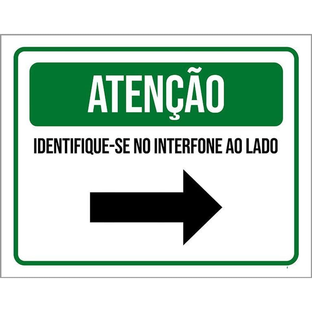 Placa Sinalização - Atenção Identifique-Se Interfone 36X46