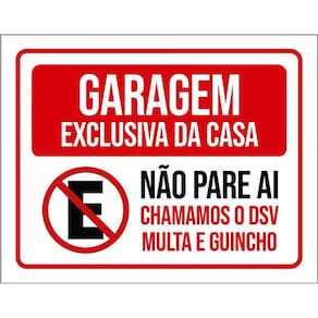 Placa Garagem Exclusiva Casa Não Pare Ai 36X46