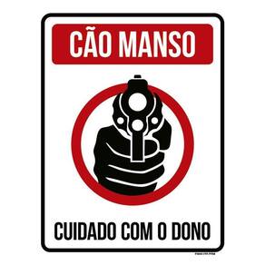 Placa Cão Manso Cuidado Dono Vermelha 36X46