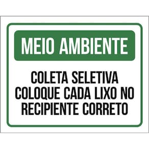 Kit 3 Placas Meio Ambiente Coleta Seletiva Coloque Cada Lixo