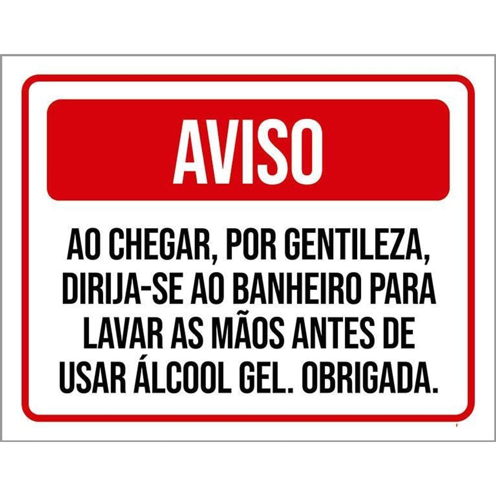 Kit 3 Placas Aviso Ao Chegar Lave As Mãos Antes Álcool Gel