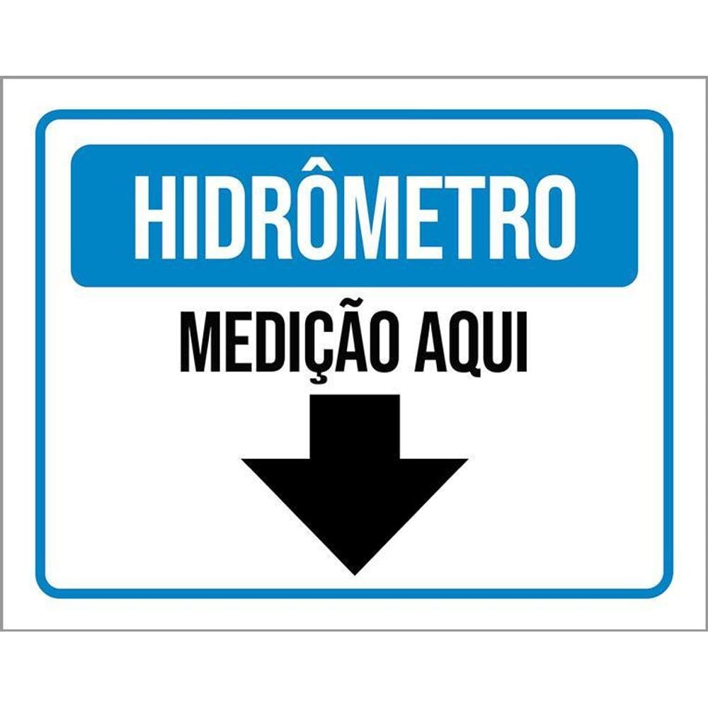 Placa Sinalização - Hidrômetro Medição Aqui 36X46