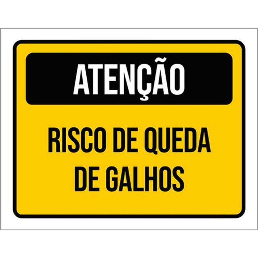 Kit 3 Placas Atenção Risco Queda Galhos