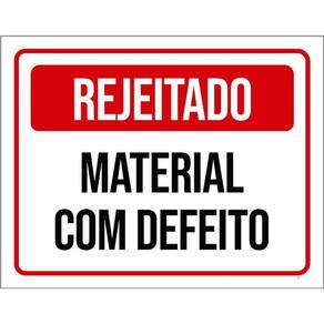 Placa Sinalização - Rejeitado Material Com Defeito 36X46