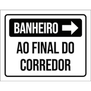 Placa Sinalização - Banheiro Final Do Corredor 36X46