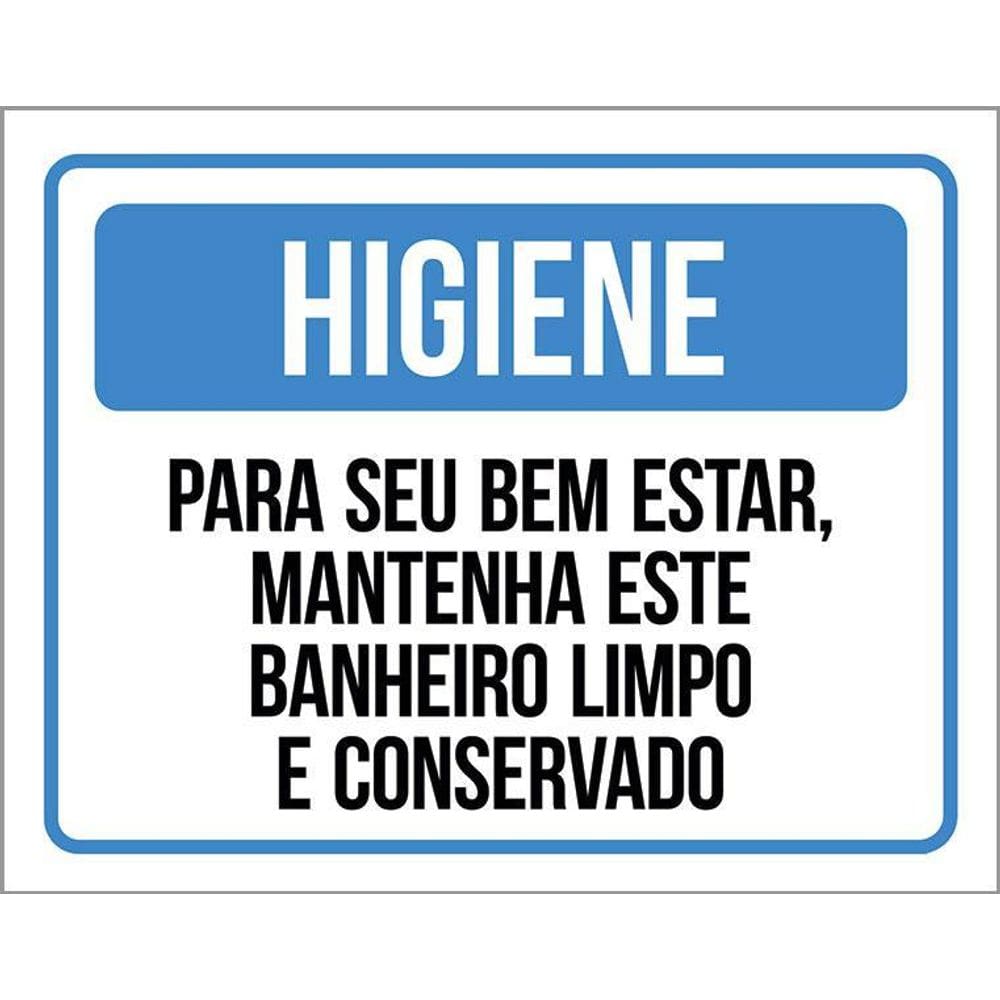 Placa Higiene Mantenha Este Banheiro Limpo Organizado 36X46