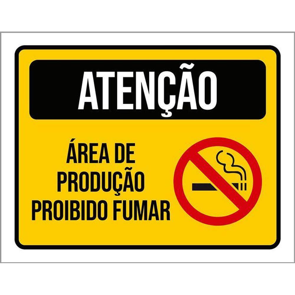 Placa De Sinalização - Atenção Área Produção Não Fume 36X46