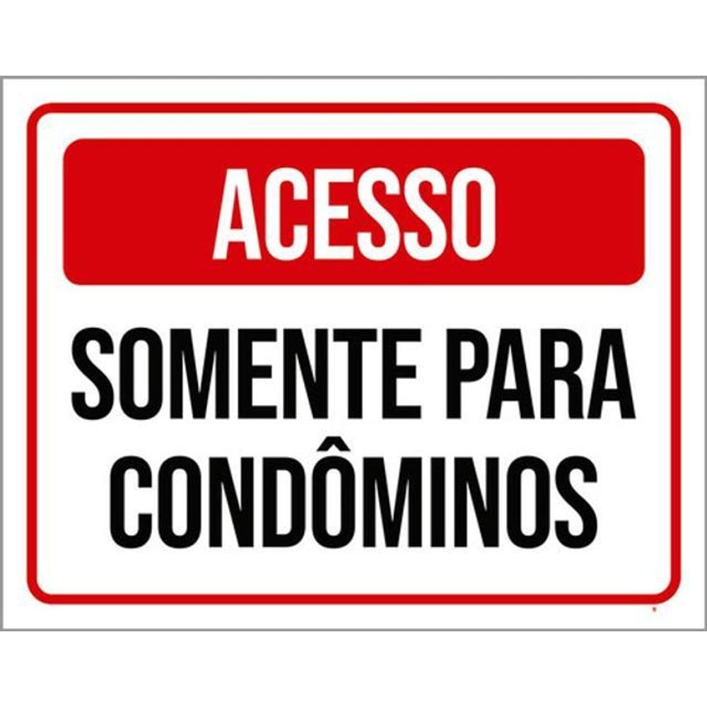 Kit 3 Placas Acesso Somente Condôminos