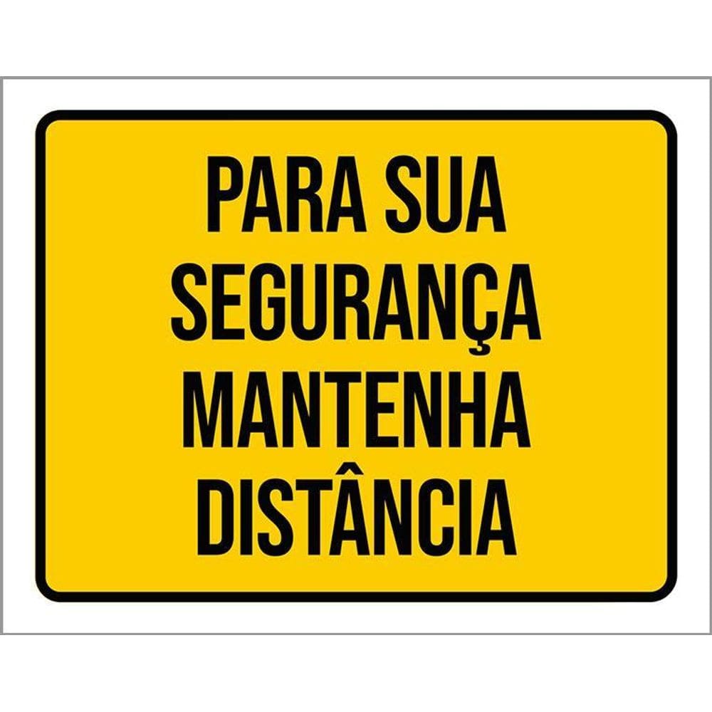 Placa Para Sua Segurança Mantenha Distância 36X46