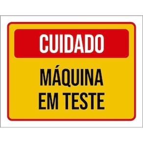 Placa Cuidado Máquina Em Teste 36X46