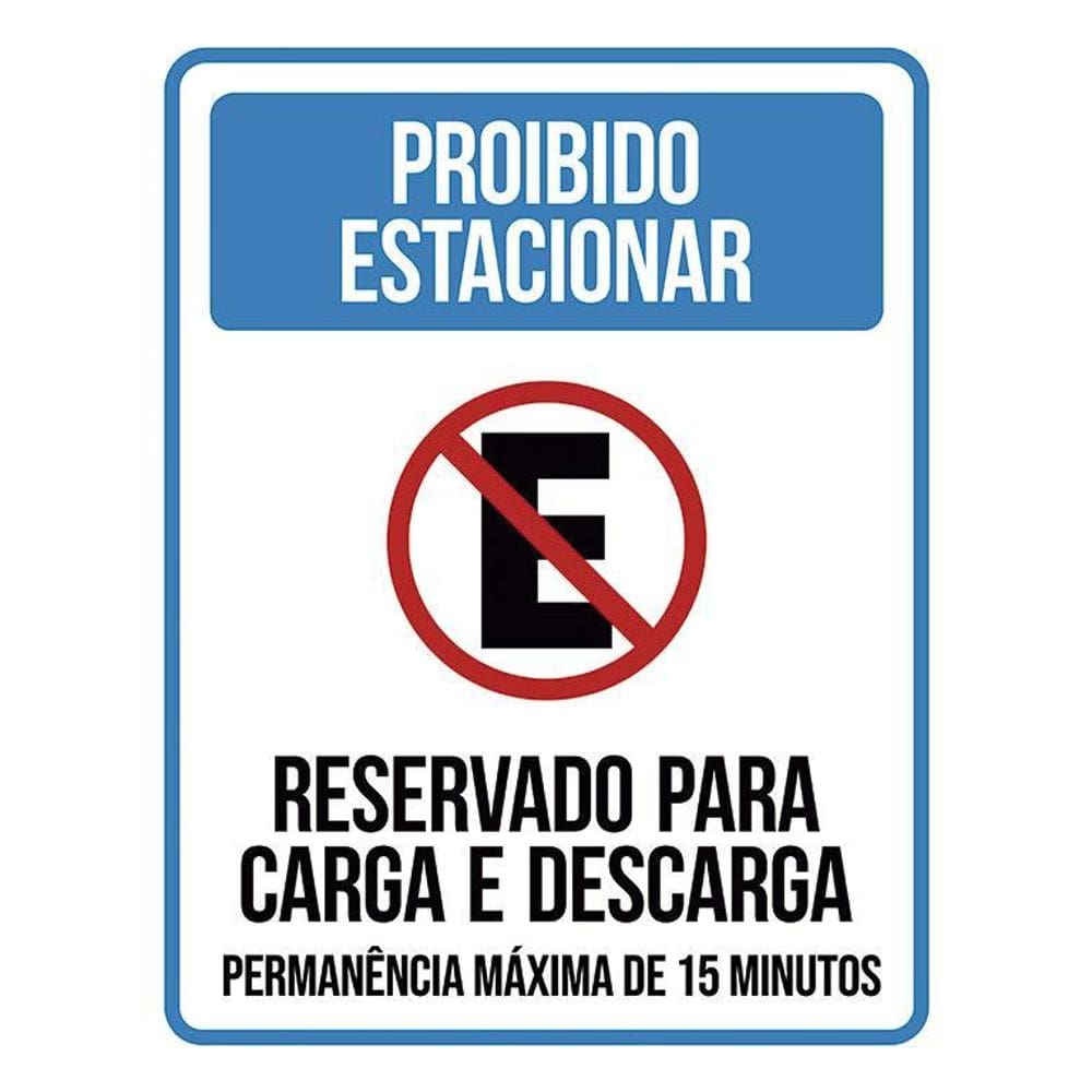 Placa Proibido Estacionar Reservado Carga Descarga 36X46