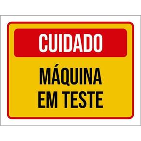 Placa Cuidado Máquina Em Teste 36X46