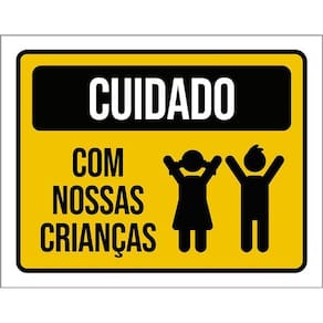 Placa Sinalização Cuidado Com Nossas Crianças 36X46