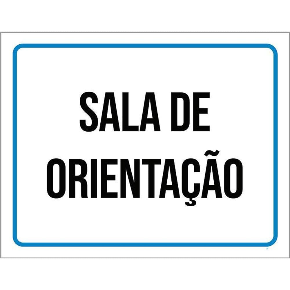Placa Sinalização Azul Sala De Orientação 36X46