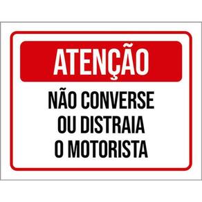 Kit 3 Placas De Sinalização - Atenção Não Converse Motorista